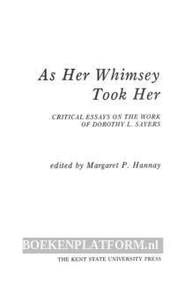 As Her Whimsey Took Her