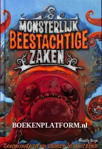 Monsterlijk beestachtige zaken