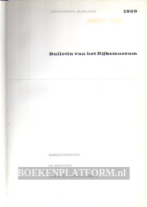 Bulletin Rijksmuseum 1969 - 1971