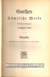 Goethes Sämtliche Werke 30