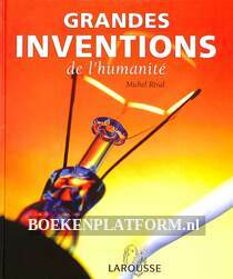 Grandes Inventions de l'humanite