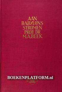 Aan Babylons stromen