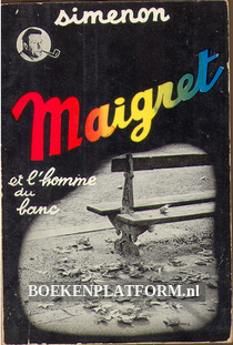 Maigret et L'Homme du Banc