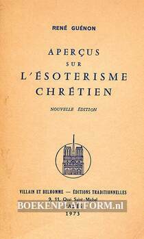 Apercus sur l'Esoterisme Chretien