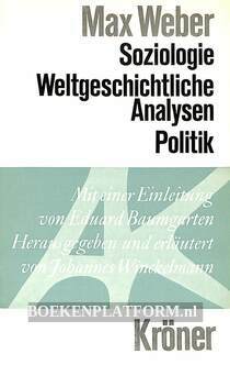 Soziologie Welt-geschichtliche Analysen Politik