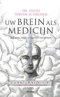 Uw brein als medicijn