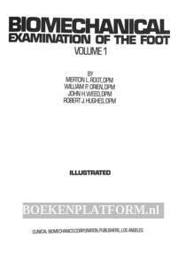 Biomechanical Examination of the Foot 1
