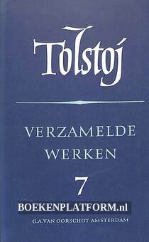 Verzamelde werken Tolstoj 7