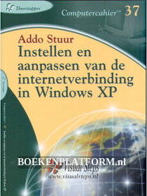 Instellen en aanpassen van de internetverbinding in Windows XP