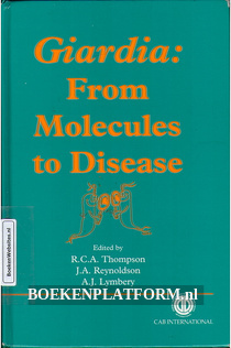 Giardia: From Molecules to Disease