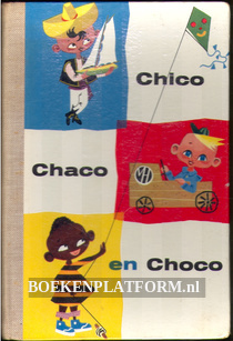 Chico, Chaco en Choco
