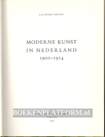 Moderne kunst in Nederland 1900 - 1914