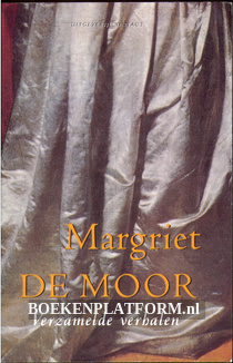Verzamelde verhalen, Margriet de Moor
