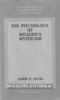 The Psychology of Religious Mysticism