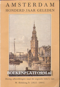 Amsterdam honderd jaar geleden