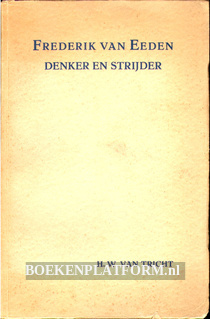 Frederik van Eeden, denker en strijder