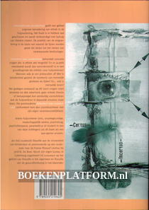 Zekerheid over onzekerheid