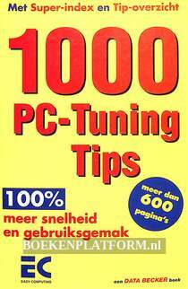 1000 PC-Tuning Tips