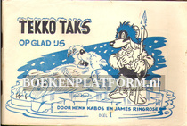 Tekko Taks op glad ijs 1
