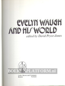 Evelyn Waugh and His World