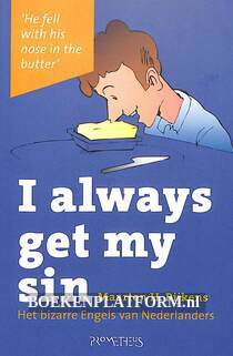 I always get my sin