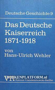 Das Deutsche Kaiserreich 1871-1918