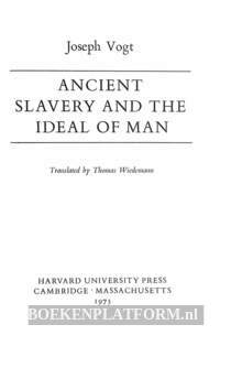 Ancient Slavery and the Ideal of Man