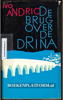 De brug over de Drina