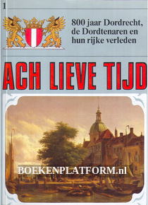 800 jaar Dordrecht en de Dordtenaren