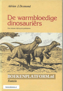 De warmbloedige dinosauriers