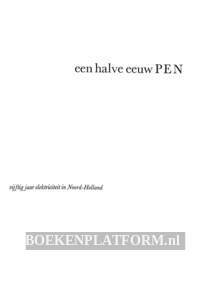 Een halve eeuw PEN 1917-1967