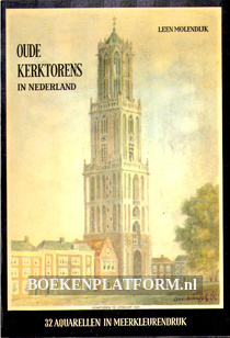 Oude kerktorens in Nederland