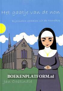 Het gaatje van de non