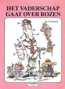 Het vaderschap gaat over rozen