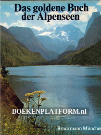 Das goldene Buch der Alpenseen