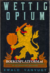 Wettig Opium