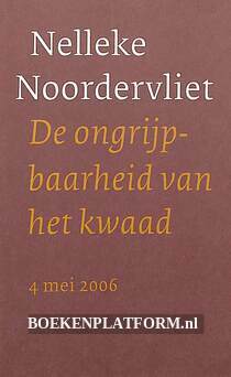 2016 De ongrijpbaarheid van het kwaad