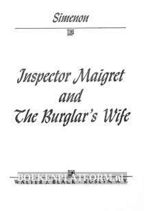 Inspector Maigret and The Burglar's Wife