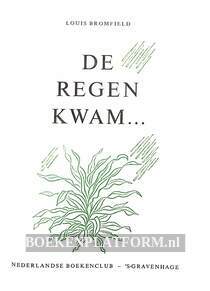 De regen kwam...