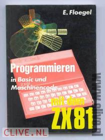 Programmieren in BASIC und Maschinencode mit dem ZX81