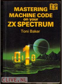 Mastering Machine Code on you ZX Spectrum