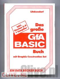 Das grosse GFA BASIC Buch mit Graphic Construction Set