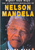 The Biography of Nelson Mandela