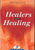 Healers over healing