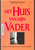 Het Huis van mijn Vader