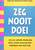 Zeg nooit doei