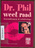 Dr. Phil weet raad