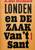 Londen en de zaak Van 't Sant