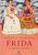 Frida, een biografie van Frida Kahlo