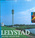 Lelystad, een dijk van een stad